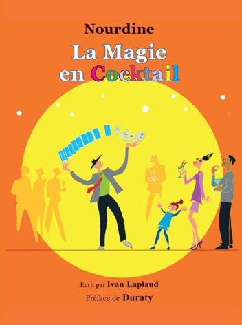 livre de magie la magie en cocktail du magicien nourdine